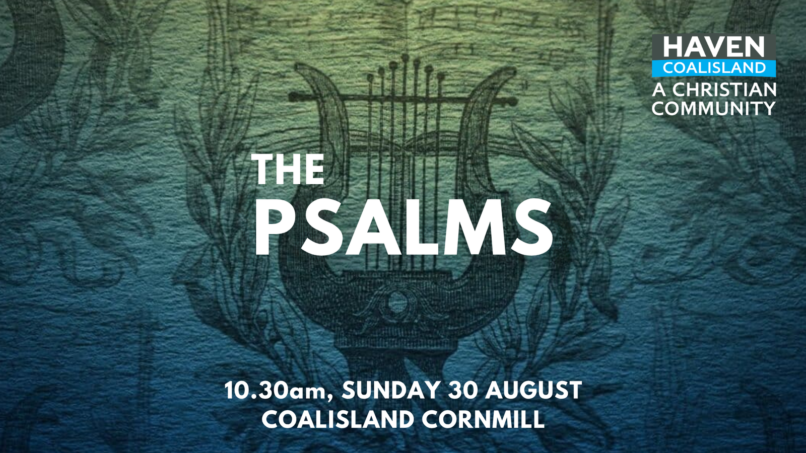 Sundays @ The Cornmill – The Psalms