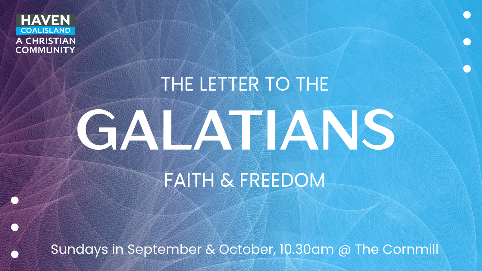 Sundays @ The Cornmill – Galatians